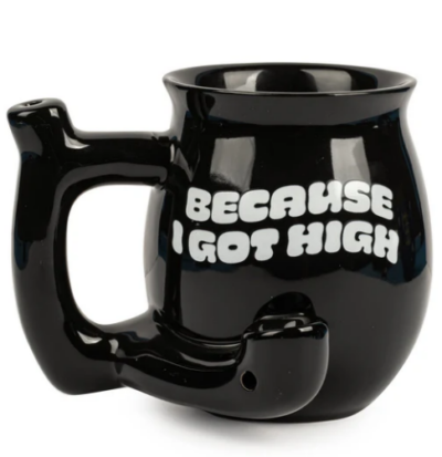 Because I Got High Mug Pipe